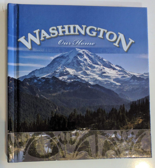 Washington, Our Home: New 4th Grade textbook - 5891