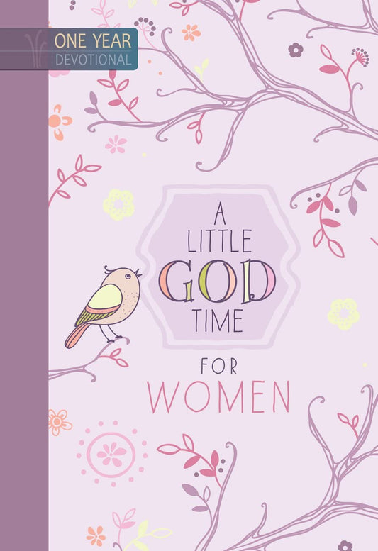 A Little God Time for Women: 365 Daily Devotions (Hardcover) – Motivational Devotionals for Women of All Ages, Perfect Gift for Friends, Family, Birthdays, Holidays, and More - 6365