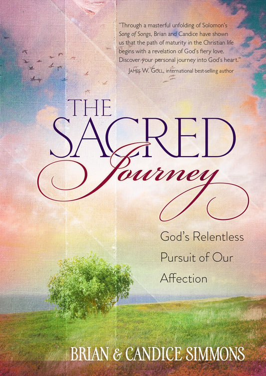 The Sacred Journey: God's Relentless Pursuit of Our Affection (The Passion Translation, Paperback) – A Heartfelt Translation of the Song of Songs, ... Passion Translation Devotional Commentaries)