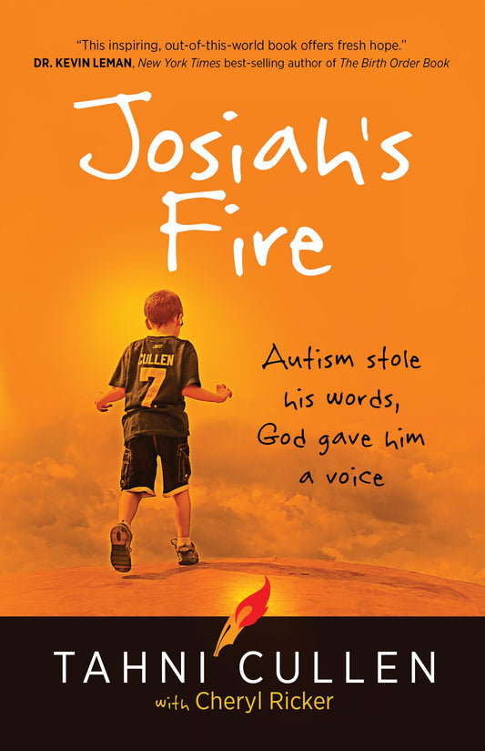 Josiah's Fire: Autism Stole His Words, God Gave Him a Voice (Paperback)  Inspirational Book on Overcoming Adversity Through God