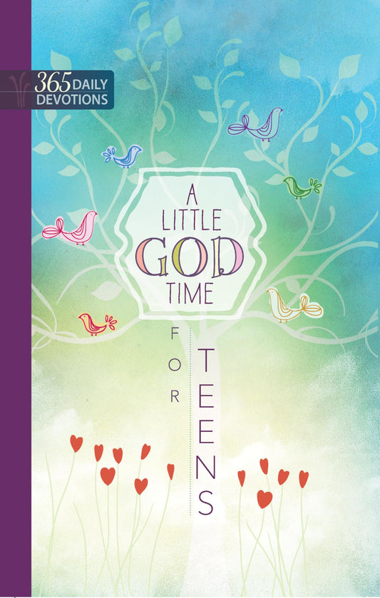 A Little God Time for Teens: One Year Devotional - 3554