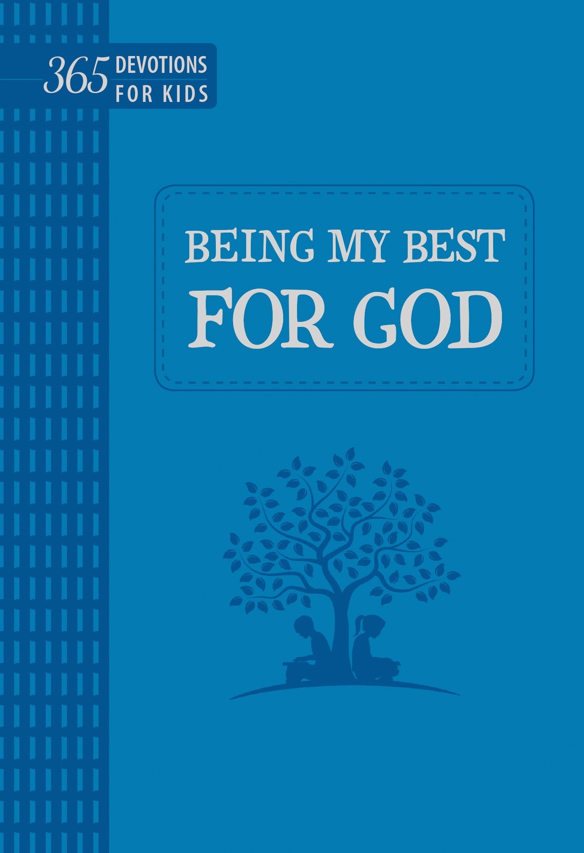 Being My Best for God: 365 Devotions for Kids Blue