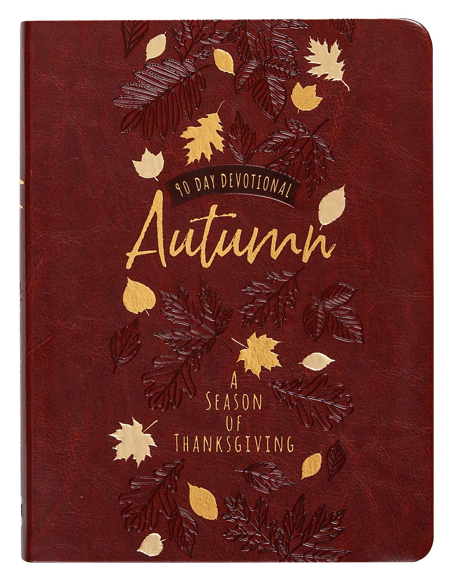 Autumn: A Season of Thanksgiving: 90 Day Devotional