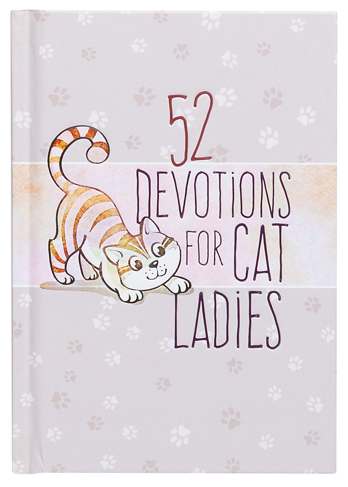 52 Devotions for Cat Ladies  Weekly Devotions for Ladies Who Love Cats and Jesus - 7115
