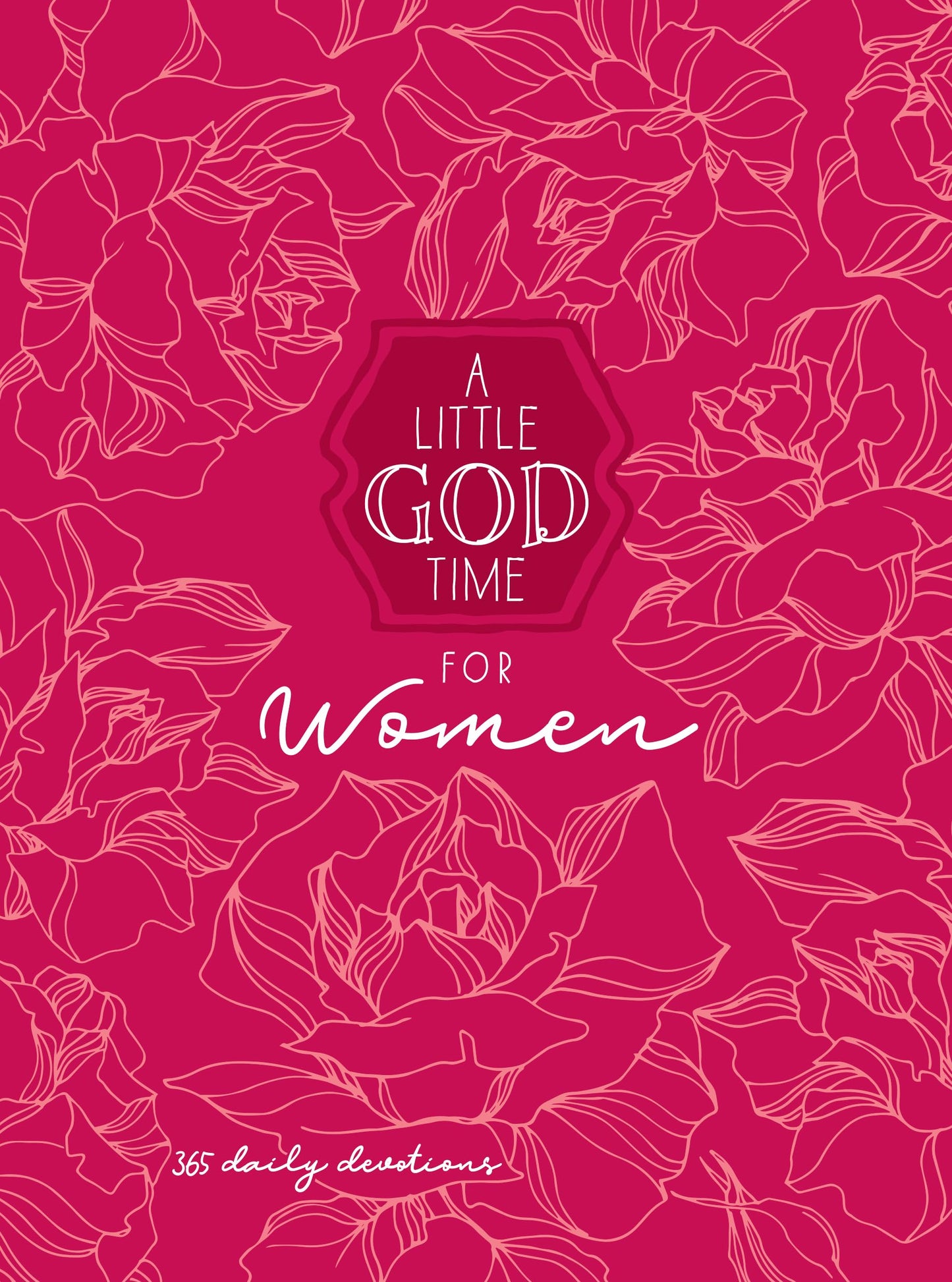 A Little God Time for Women: 365 Daily Devotional (6x8) - 2903