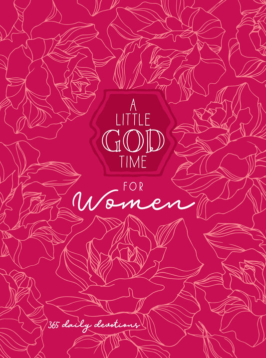 A Little God Time for Women: 365 Daily Devotional (6x8) - 2903