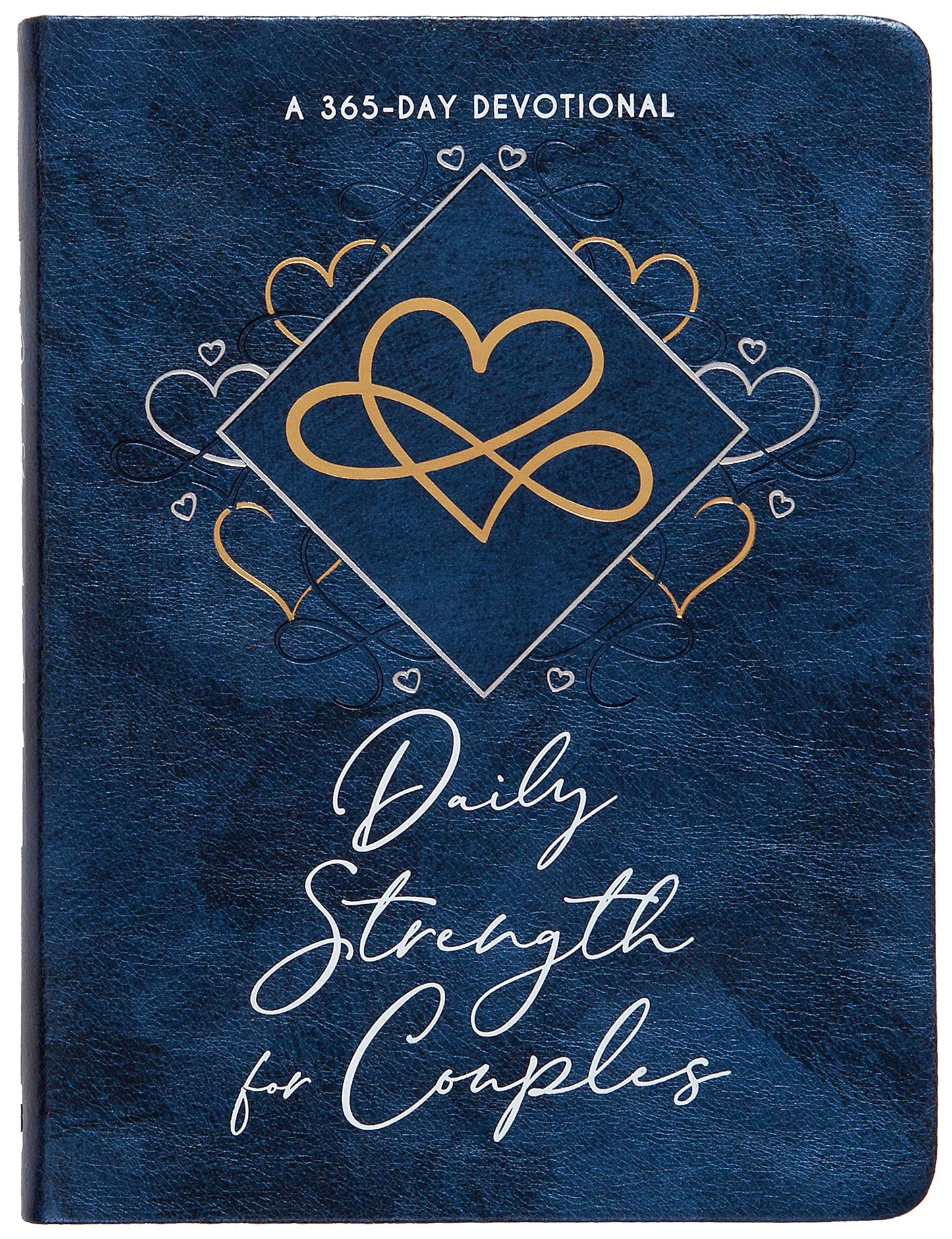 Daily Strength for Couples: A 365-Day Devotional - A Daily Devotional for Husbands and Wives to Flourish Together With God by Diving into Scripture to Build a Strong, Healthy Marriage - 4957