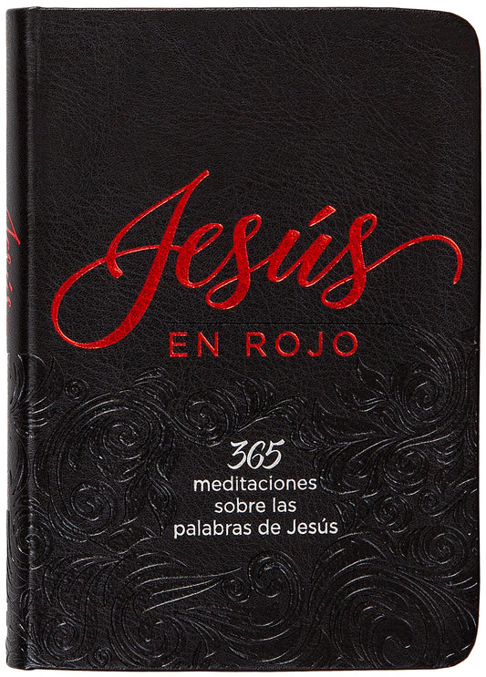 Jesús en rojo: 365 meditaciones sobre las palabras de Jesús (English and Spanish Edition)