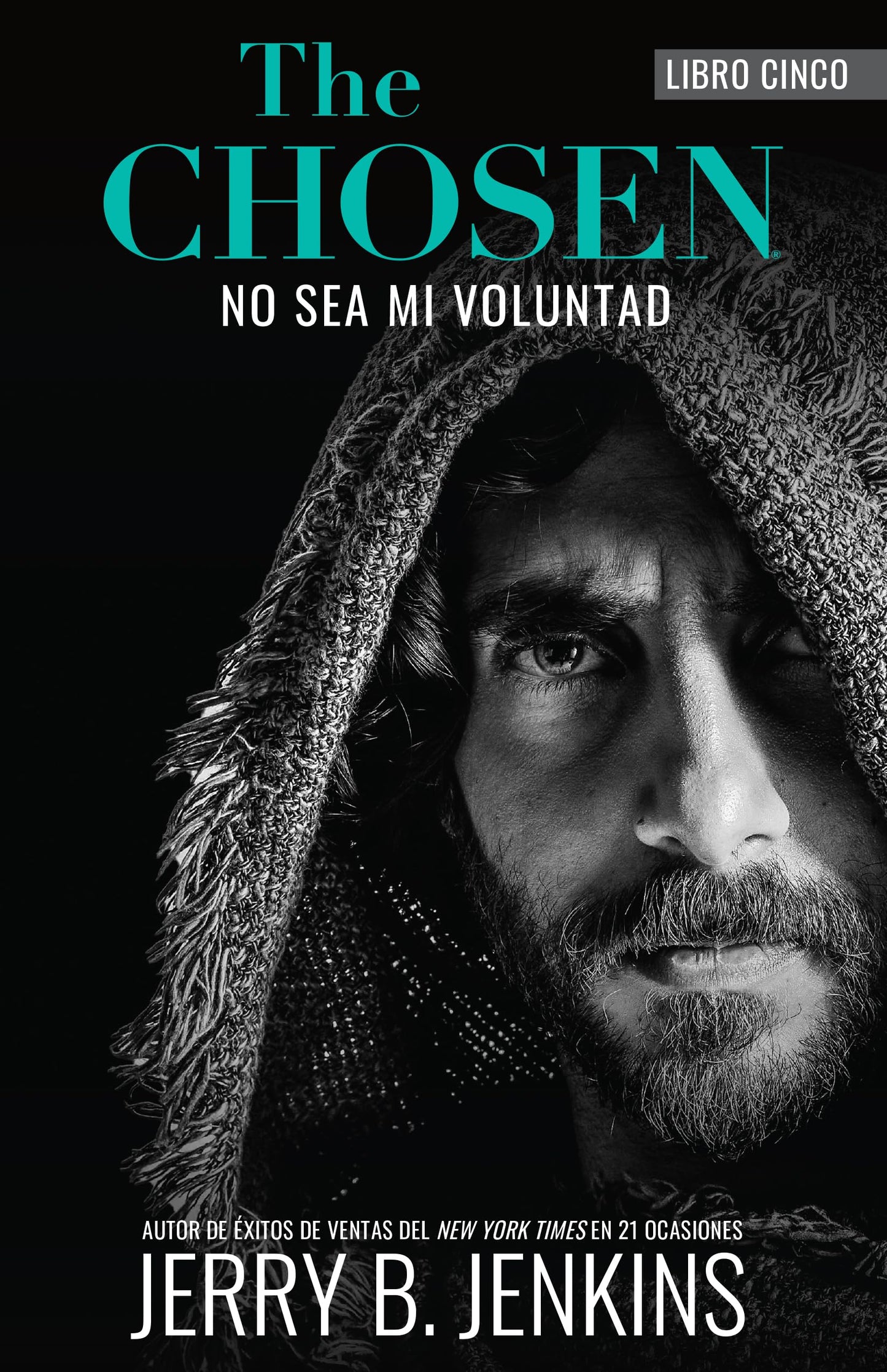 The Chosen: No sea mi voluntad (Spanish Edition)