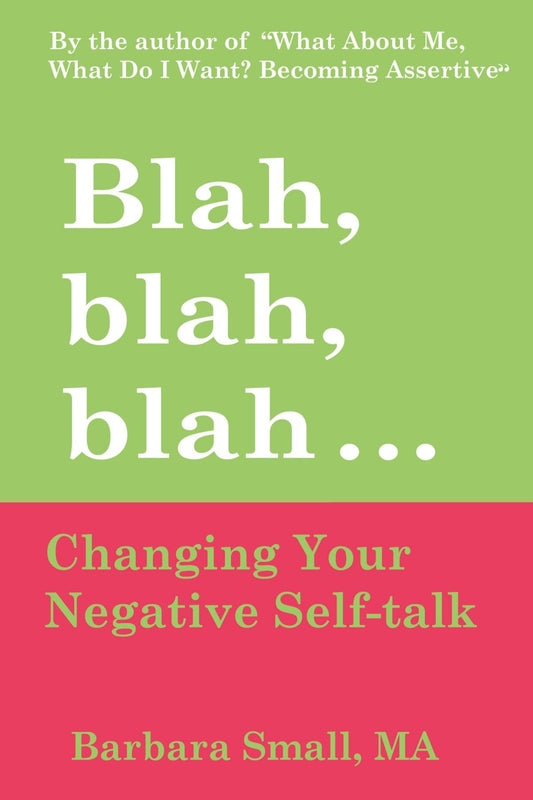 Blah, Blah, Blah: Changing Your Negative Self-talk