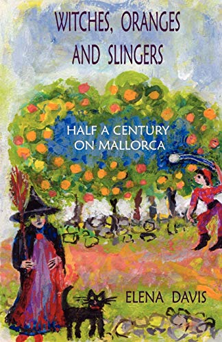 Witches, Oranges and Slingers: Half a Century on Mallorca - 3747