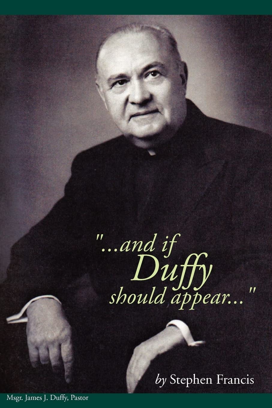 ''...and if Duffy should appear...''