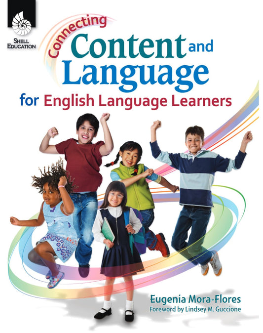 Connecting Content and Language for English Language Learners (Connecting Content and Language for English Language Development) - 862