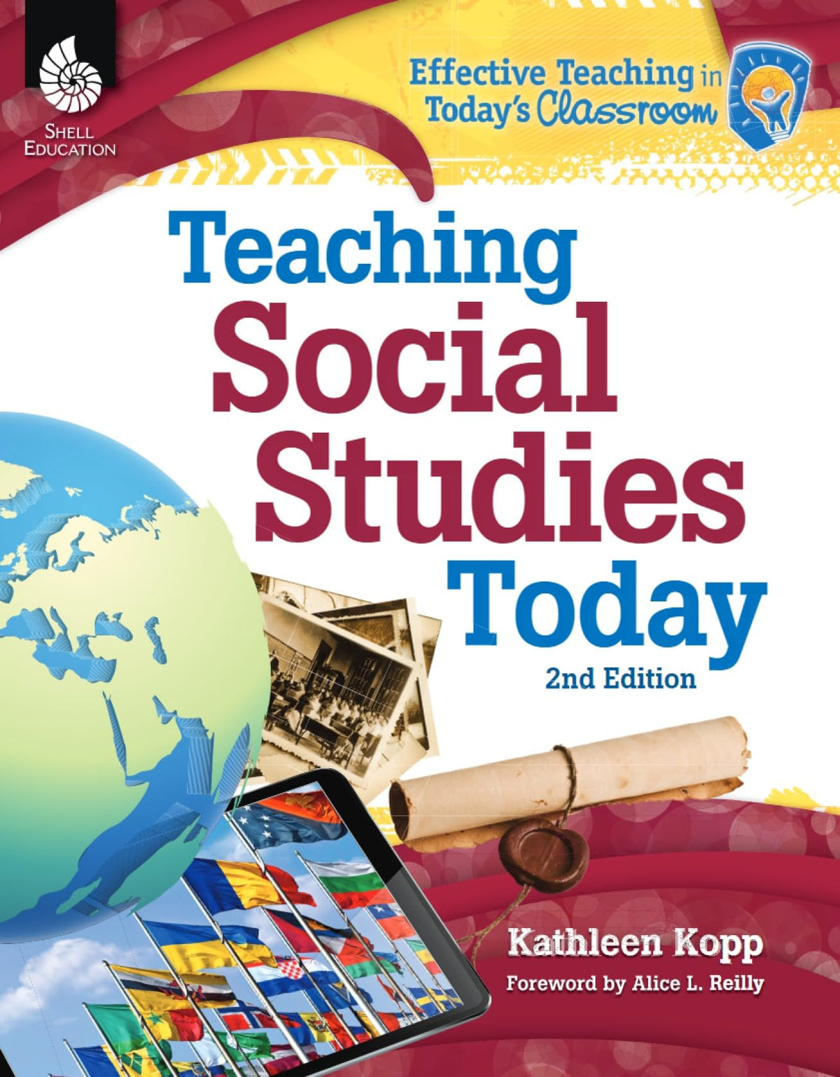 Teaching Social Studies Today (Effective Teaching in Today's Classroom)