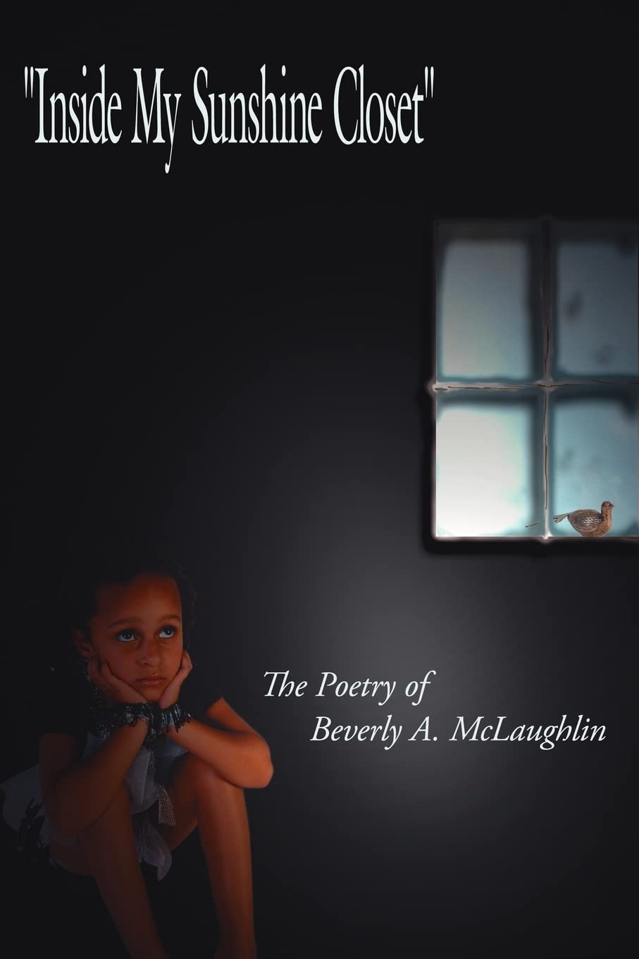 "Inside My Sunshine Closet": The Poetry of