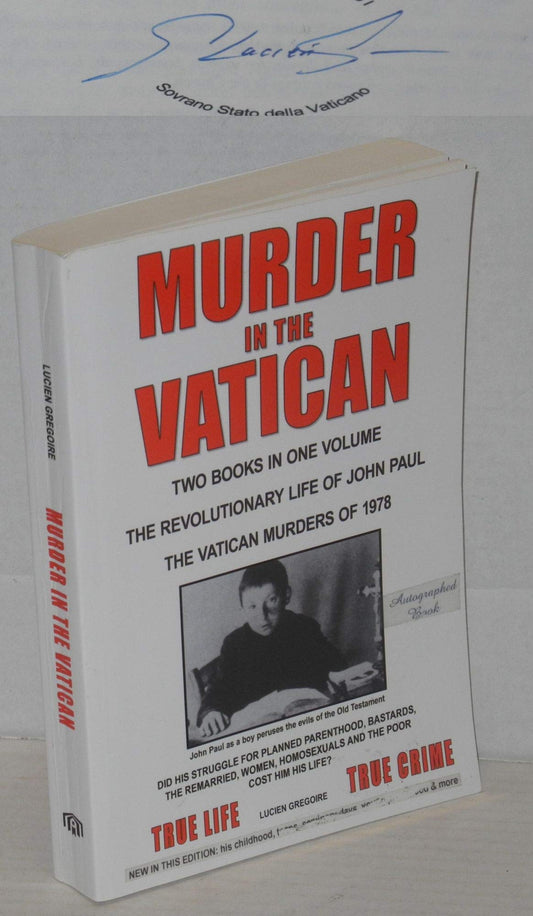 Murder in the Vatican: The Revolutionary Life of John Paul and The Vatican Murders of 1978