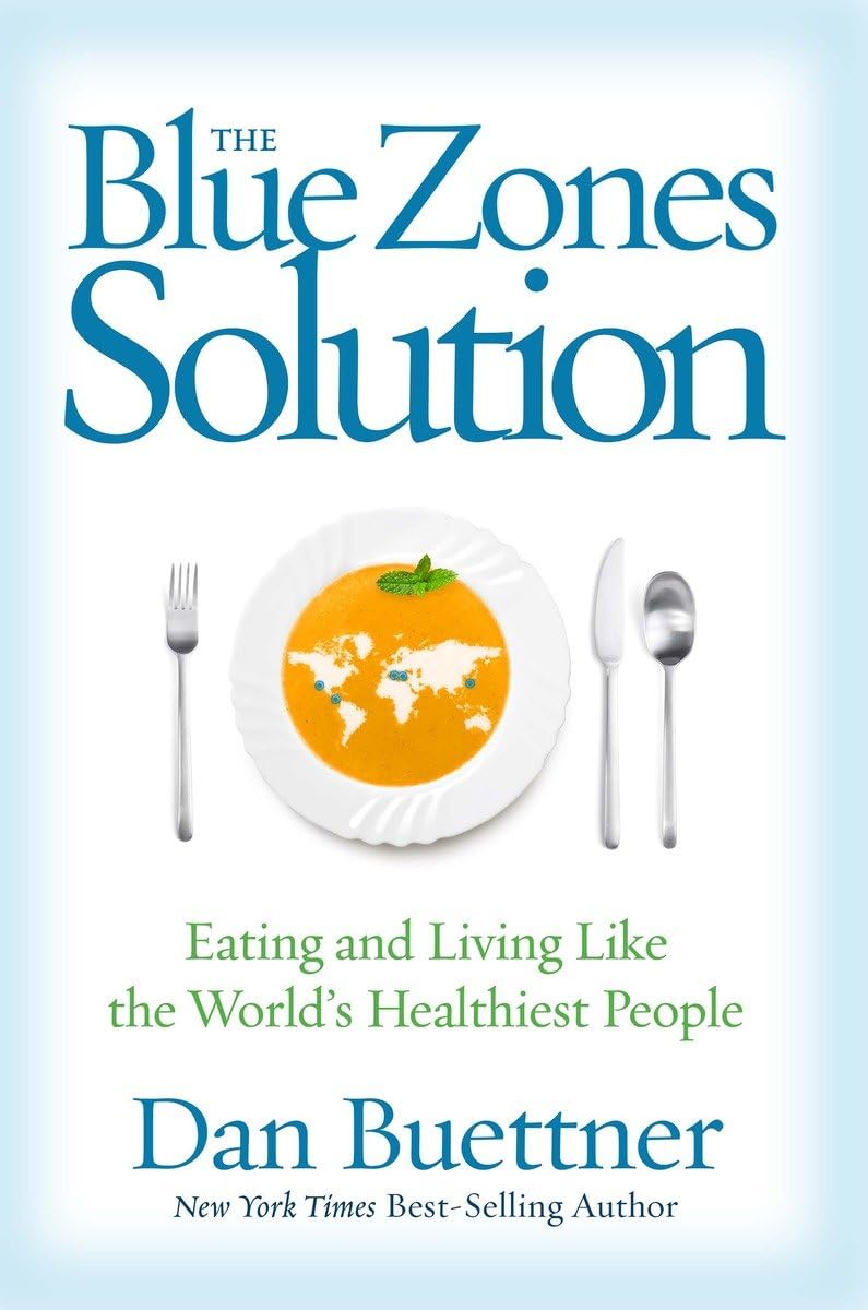 BLUE ZONES SOLUTION, THE: EATING - 1609