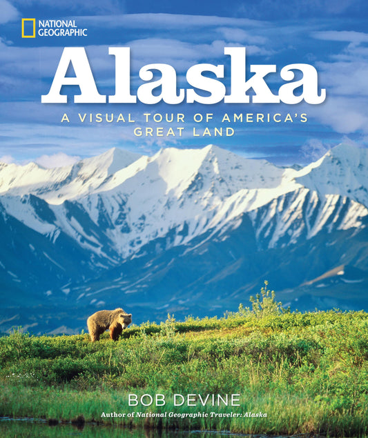 Alaska: A Visual Tour of America's Great Land - 7456