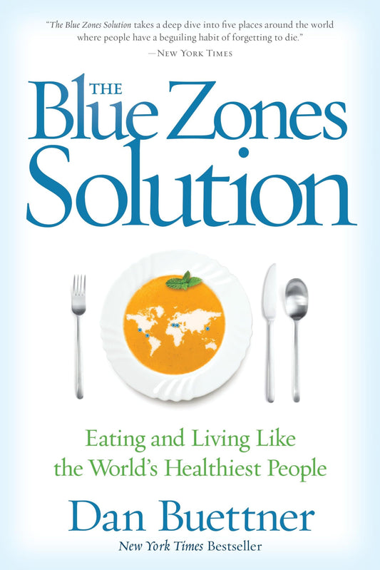 BLUE ZONES SOLUTION, THE: EATING - 6222