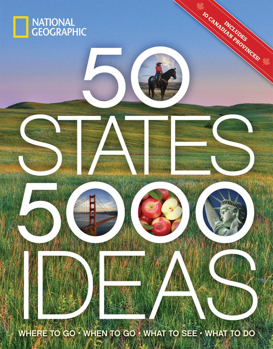 50 States, 5,000 Ideas: Where to Go, When to Go, What to See, What to Do - 9938