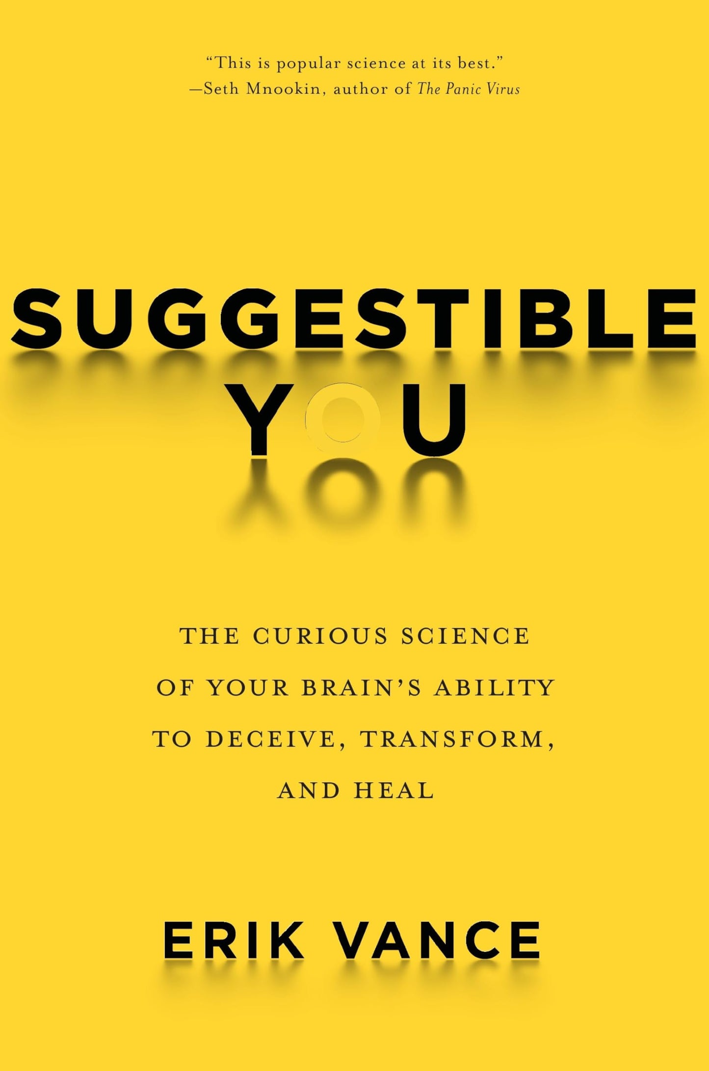 SUGGESTIBLE YOU: THE CURIOUS SCI