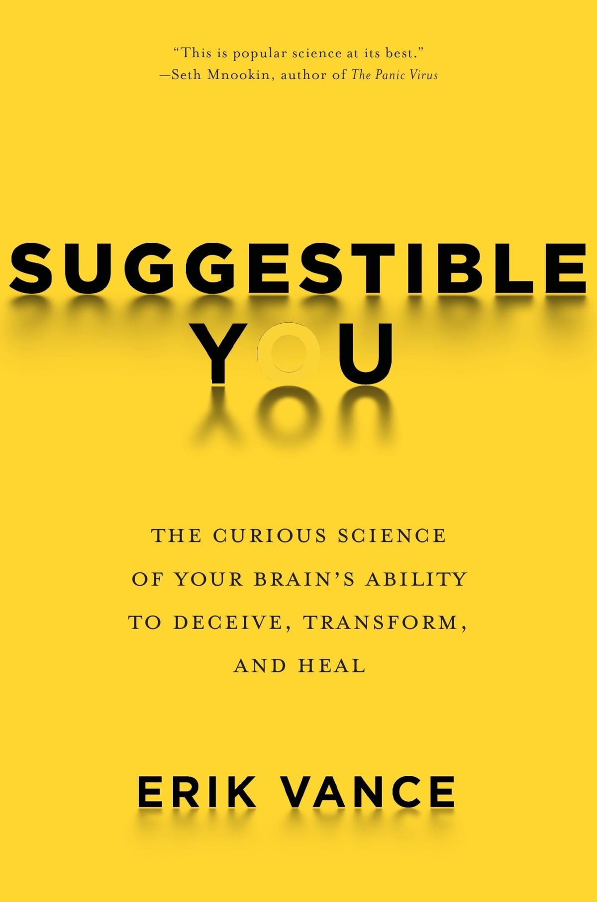 SUGGESTIBLE YOU: THE CURIOUS SCI