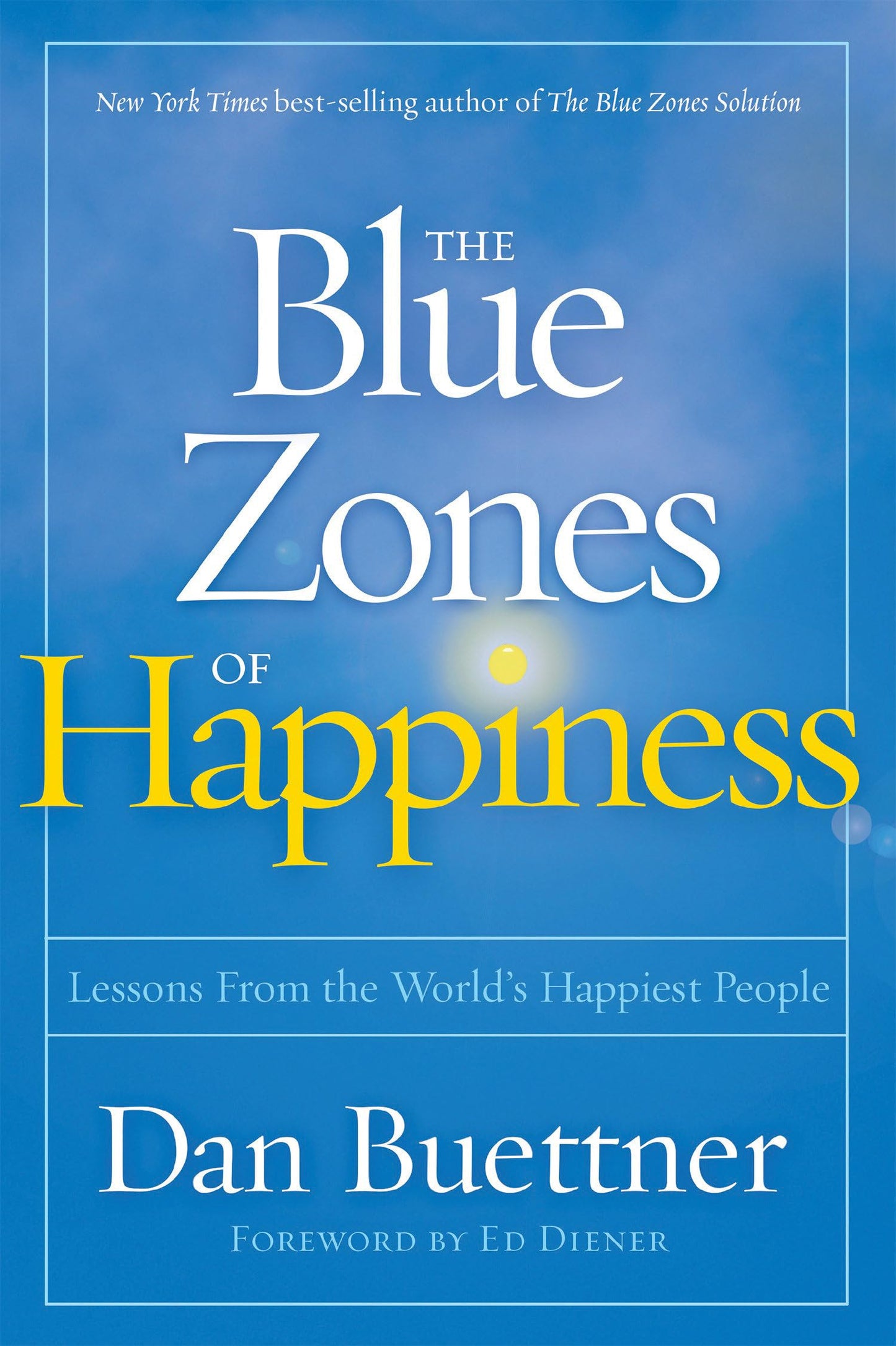 The Blue Zones of Happiness: Lessons From the World's Happiest People - 3942