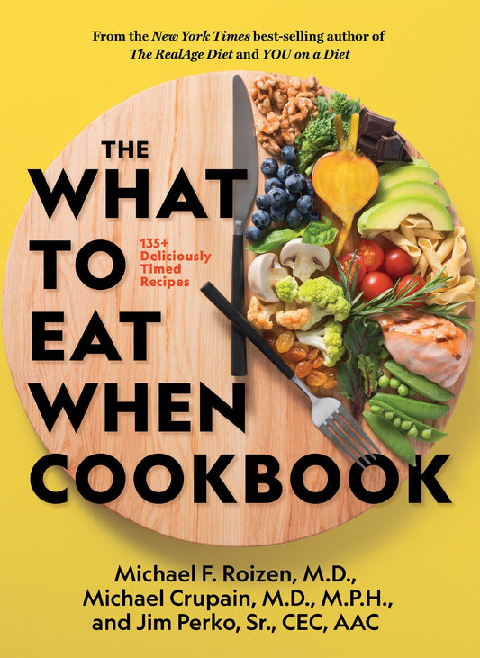 The What to Eat When Cookbook - 4725