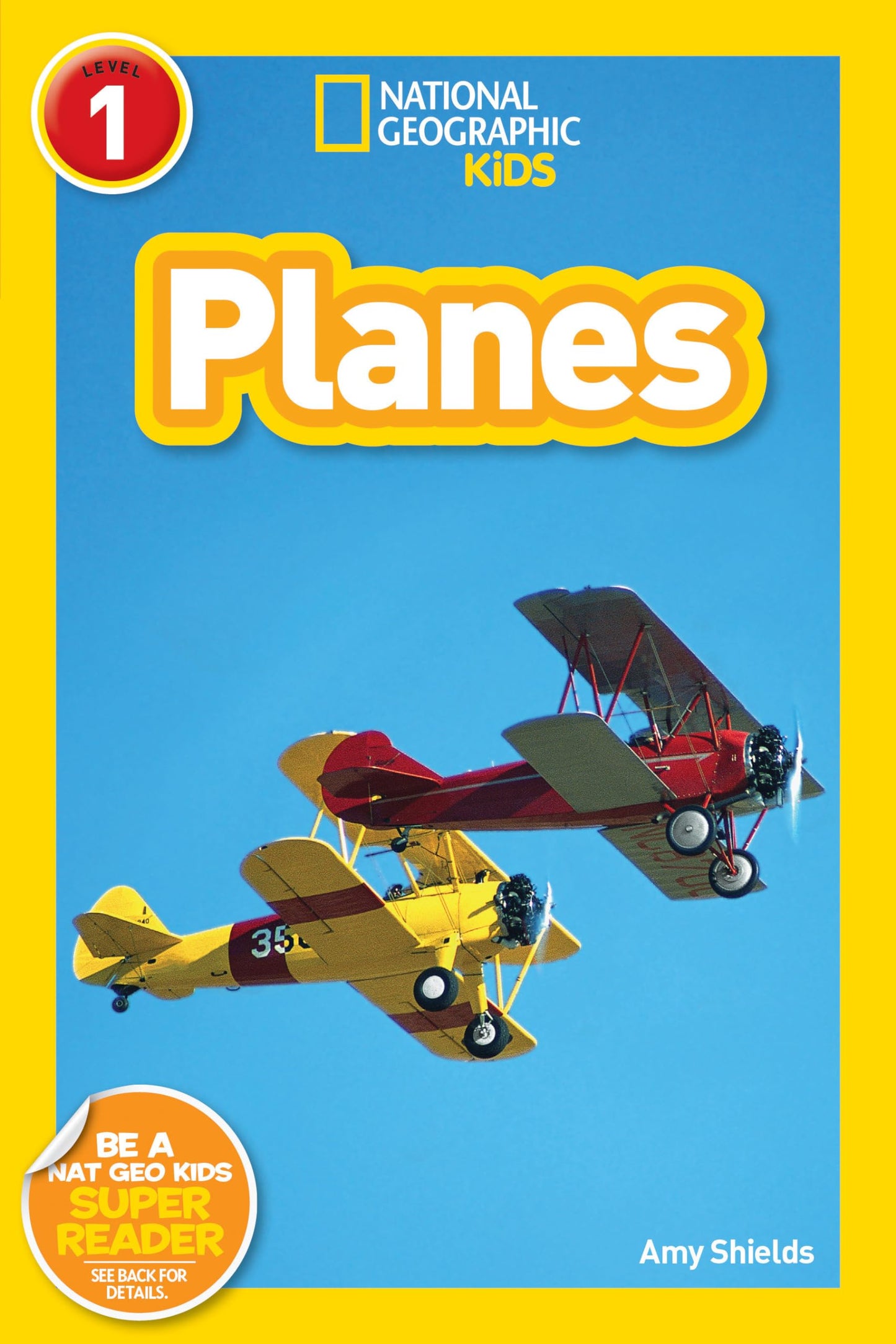 Planes (National Geographic Kids Readers, Level 1)