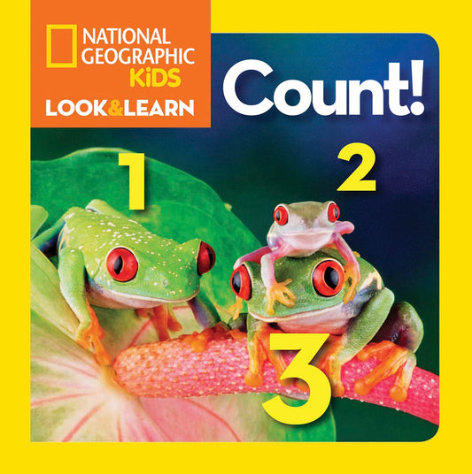 National Geographic Kids Look and Learn: Count! (National Geographic Little Kids Look & Learn) - 7627