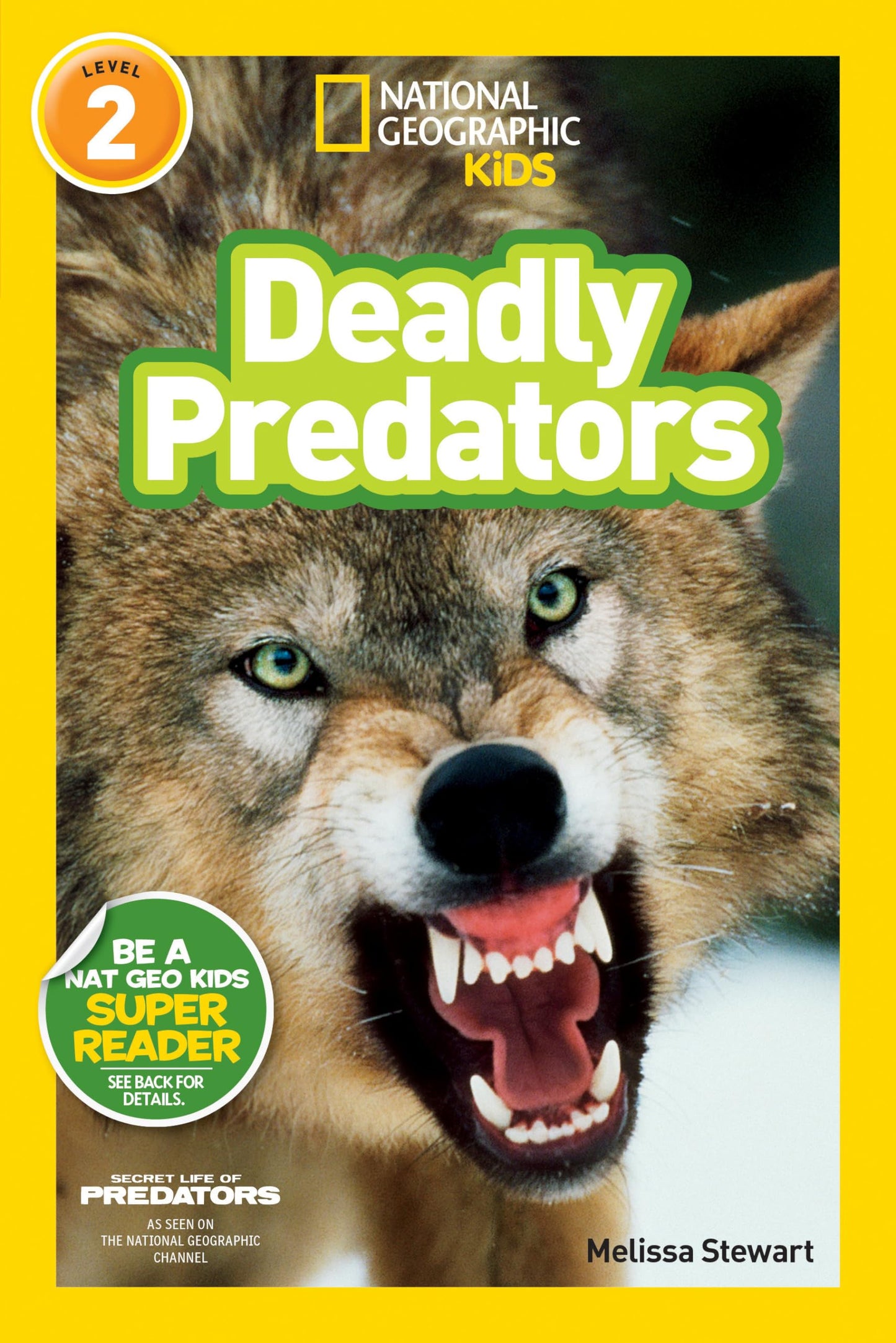 Deadly Predators (National Geographic Kids Readers, Level 2) - 6776