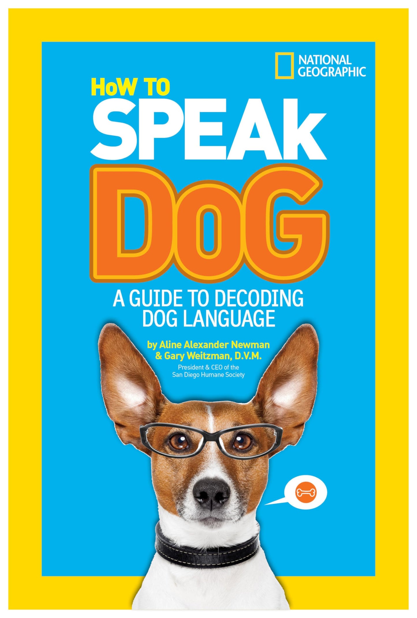 HOW TO SPEAK DOG: A GUIDE TO DEC