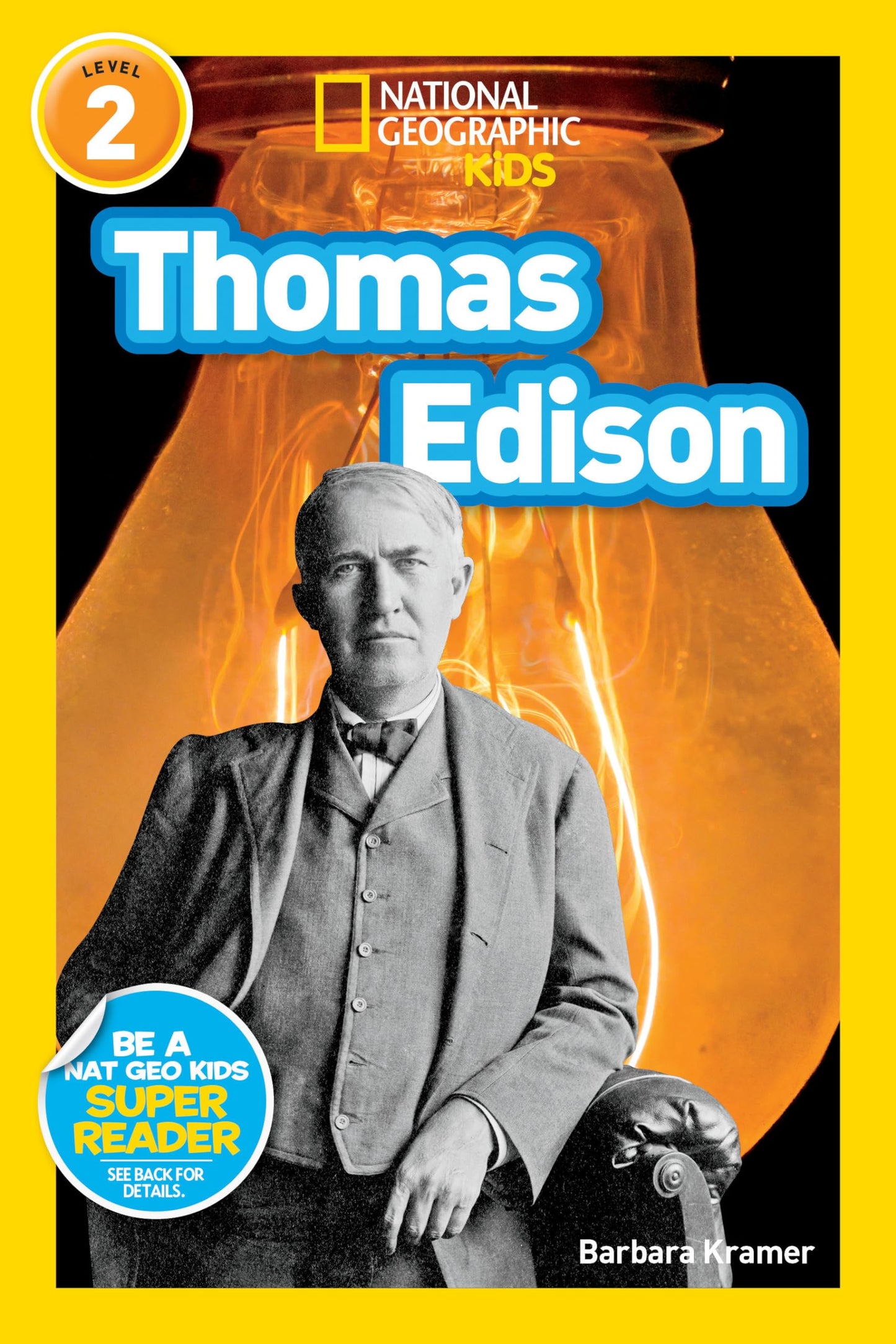 Thomas Edison (National Geographic Kids Readers, Level 2) - 5515