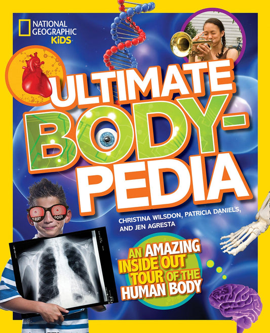 Ultimate Bodypedia: An Amazing Inside-Out Tour of the Human Body (NGK Ultimate Pedias) - 539