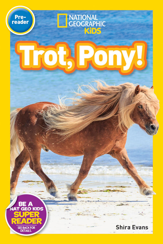 Trot, Pony! (National Geographic Kids Readers, Pre-Reader) - 6908