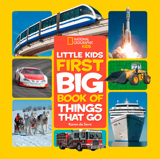 National Geographic Little Kids First Big Book of Things That Go - 3403