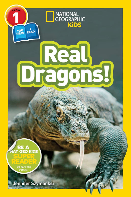 National Geographic Kids Readers: Real Dragons (L1/Coreader) - 1892