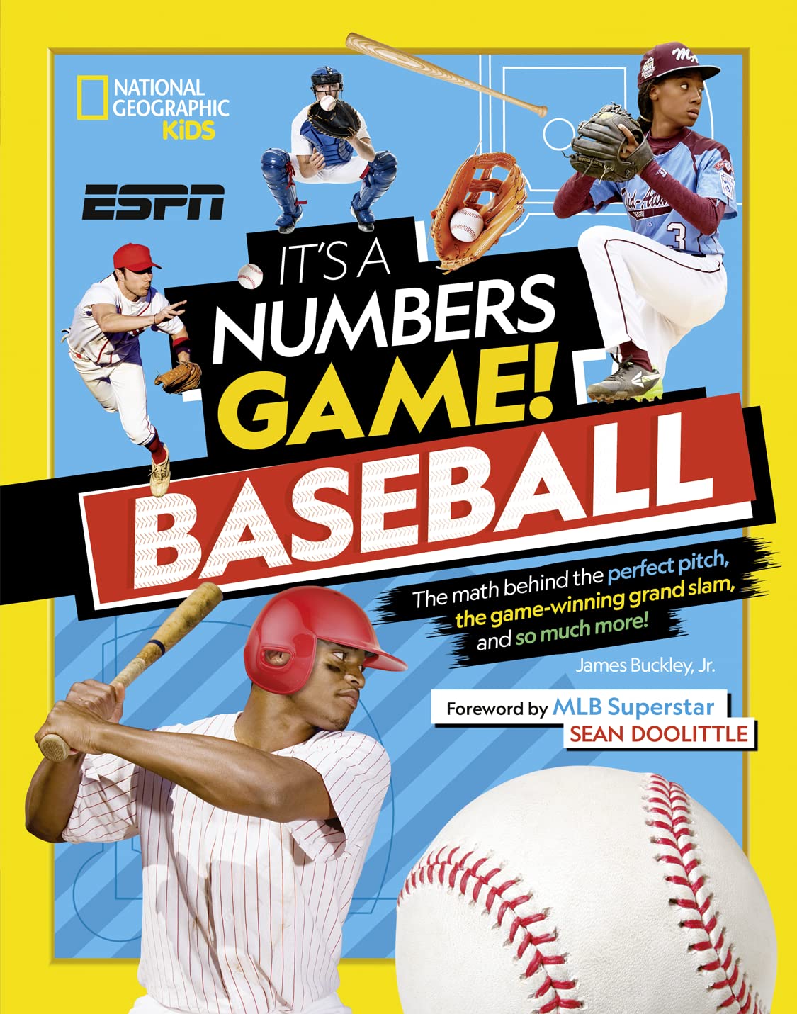 It's a Numbers Game! Baseball: The math behind the perfect pitch, the game-winning grand slam, and so much more! - 6221