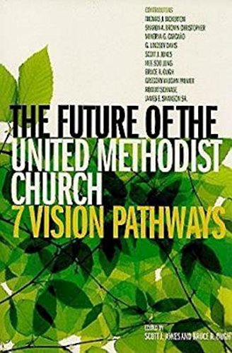 The Future of the United Methodist Church: 7 Vision Pathways