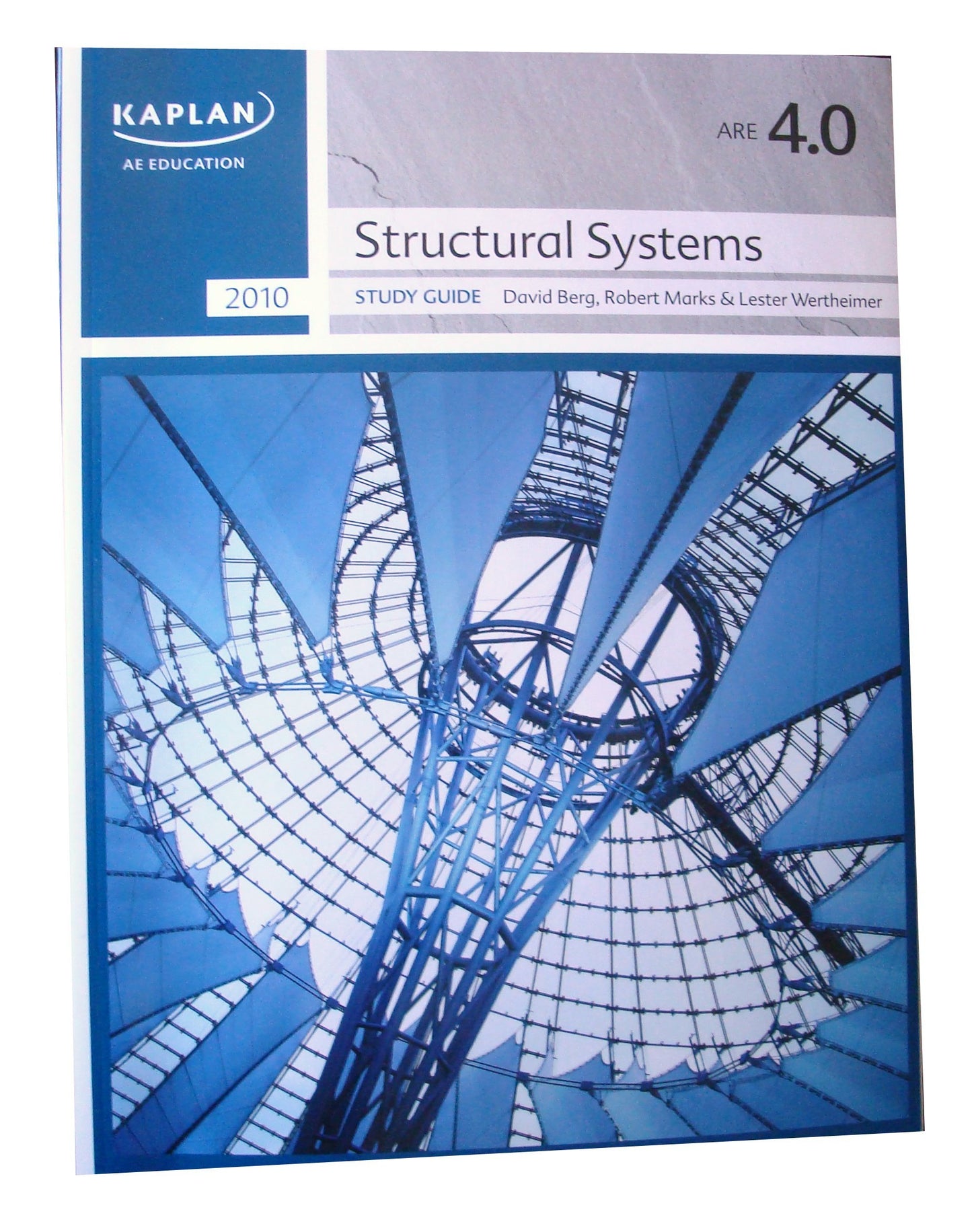 Kaplan Structural Systems Study Guide 2010 ARE 4.0