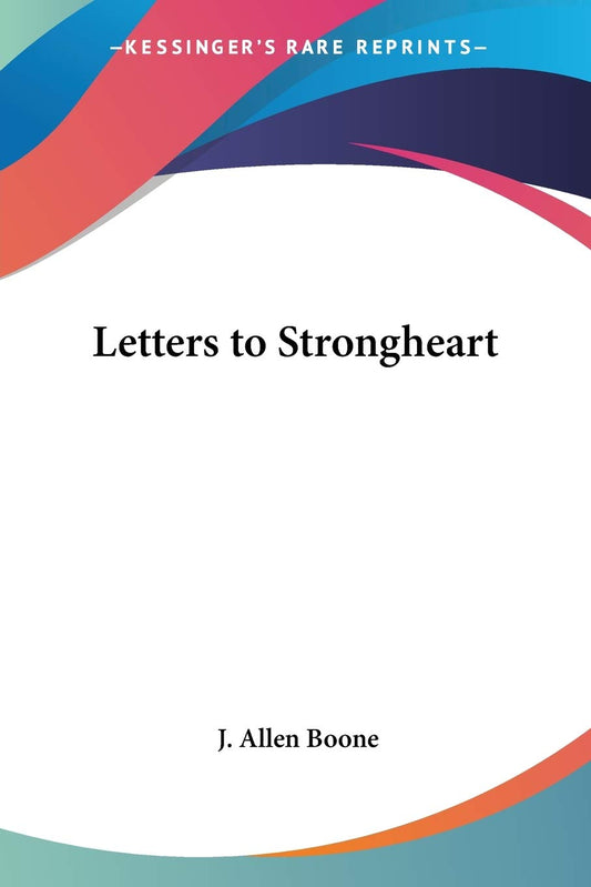 Letters to Strongheart