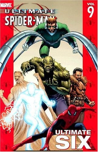 Ultimate Spider-Man - Volume 9 Ultimate Six