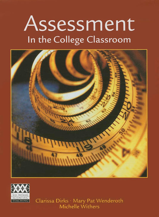 Assessment in the College Science Classroom (Scientific Teaching) - 3902