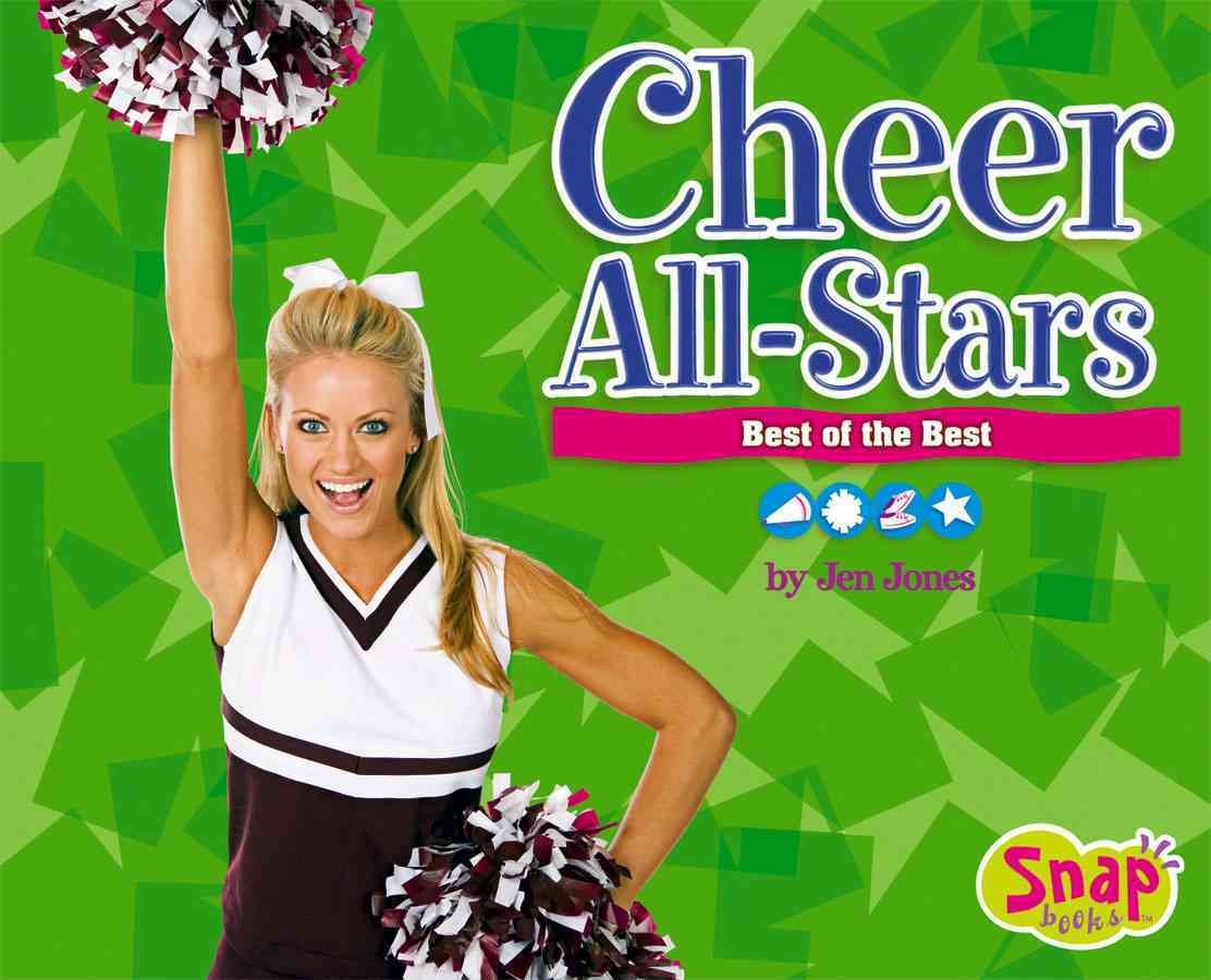 Cheer All-Stars: Best of the Best (Snap Books: Cheerleading Series)