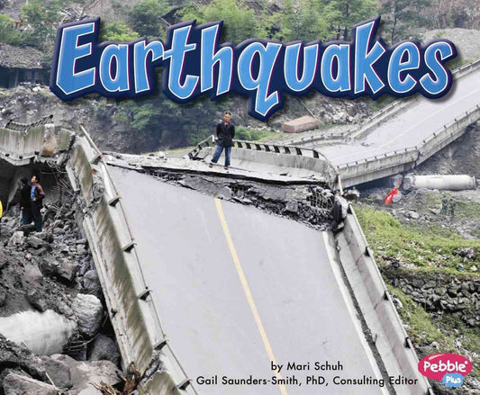 Earthquakes (Pebble Plus: Earth in Action)