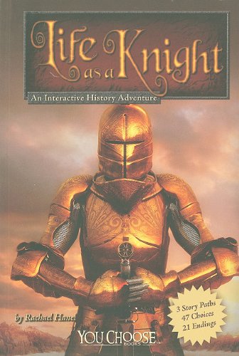 Life As a Knight: An Interactive History Adventure (You Choose: Warriors) - 1574