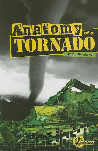 Anatomy of a Tornado (Velocity: Disasters)