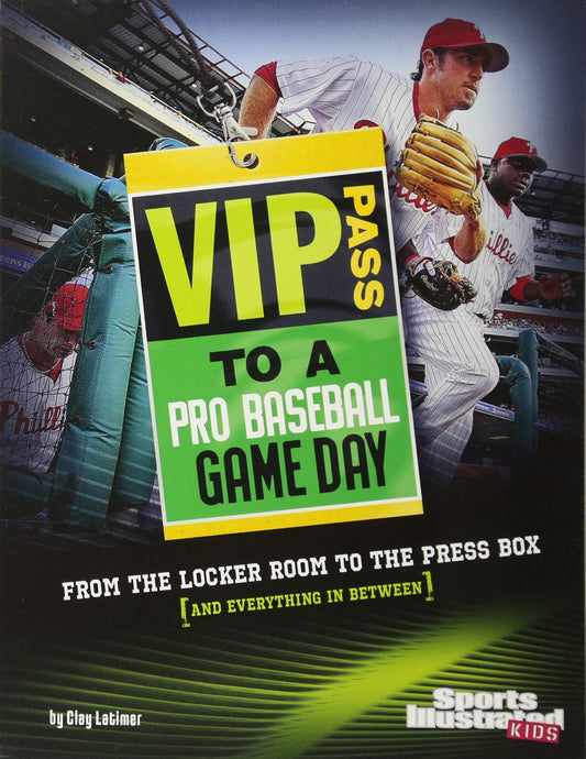 VIP Pass to a Pro Baseball Game Day (Sports Illustrated Kids: Game Day)