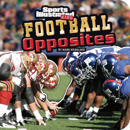Football Opposites (Si Kids Rookie Books)