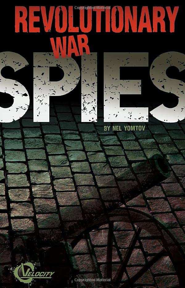 Revolutionary War Spies (Velocity Classified)
